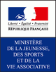 Minist&egrave;re de la Jeunesse et des Sports et de la Vie Associative