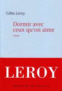 Livre Dormir Avec de Gilles LEROY