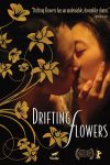 Drifting Flowers