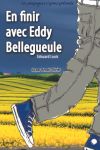 En finir avec Eddy Bellegueule