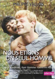 Nous étions un seul homme