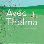 Avec Thelma, Sacrées nonnes, Goût bacon, Technical Diffuculties Of Intimacy, Relacion Abierta, et Balcony