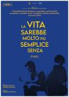 La vita sarebbe più semplice senza